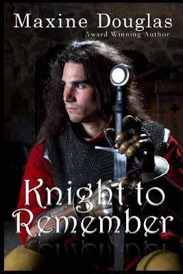 Knight to Remember by Maxine Douglas
