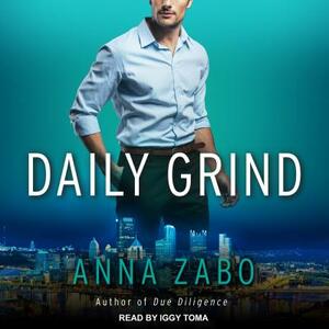 Daily Grind by Anna Zabo