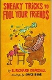 Sneaky Tricks to Fool Your Friends by E. Richard Churchill