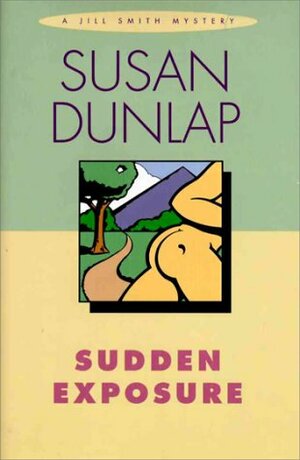 Sudden Exposure by Susan Dunlap