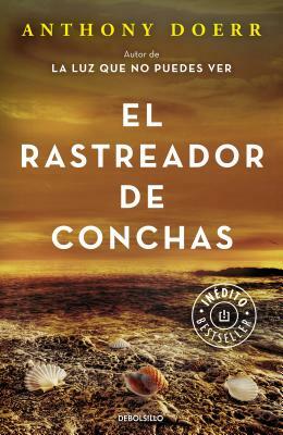 El Rastreador de Conchas / The Shell Collector: Stories by Anthony Doerr
