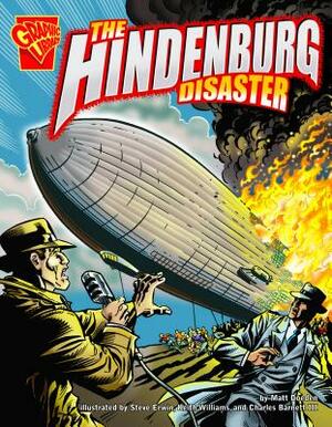 The Hindenburg Disaster by Matt Doeden