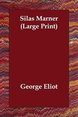 Silas Marner by George Eliot