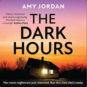 The Dark Hours by Amy Jordan