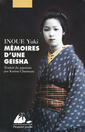 Mémoires d'une geisha by Yuki Inoue, Karine Chesneau