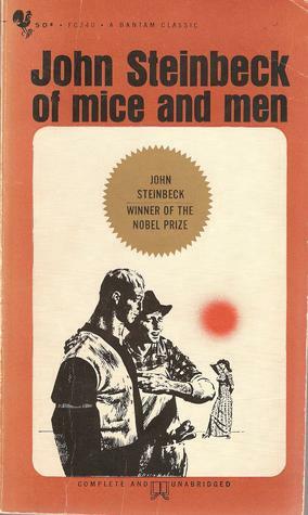 Of Mice and Men by John Steinbeck