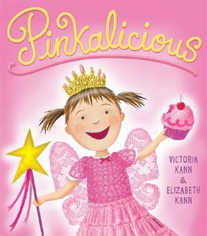 Pinkalicious by Victoria Kann, Elizabeth Kann