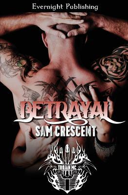Betrayal by Sam Crescent