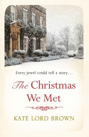 The Christmas We Met by Kate Lord Brown