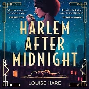 Harlem After Midnight by Louise Hare