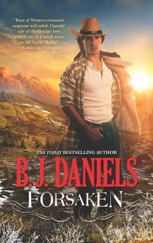 Forsaken by B.J. Daniels