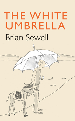 The White Umbrella by Brian Sewell