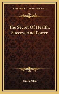 The Secret of Success by James Allen