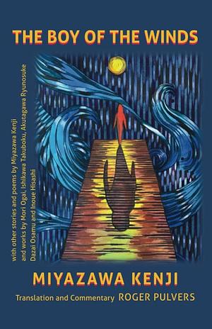 The Boy of the Winds by Kenji Miyazawa