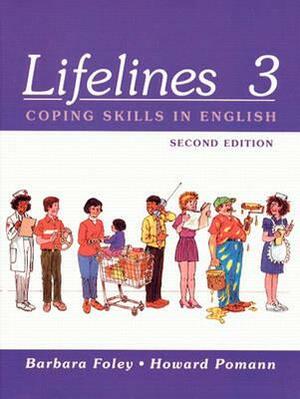 Lifelines: Coping Skills in English by Barbara Foley, Howard Pomann