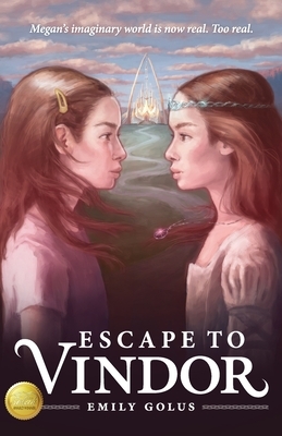 Escape to Vindor by Emily Golus