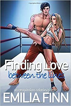 Finding Love Between The Lines: A Rollin On Companion Coloring Book by Emilia Finn