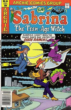 Sabrina the Teenage Witch #64 by Bill Yoshida, Stan Goldberg, George Gladir, Joe Edwards, Jon D'Agostino, Barry Grossman, Dick Malmgren, Frank Doyle