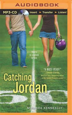 Catching Jordan by Miranda Kenneally