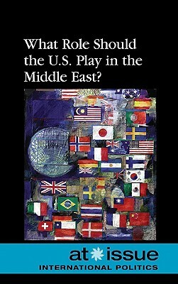 What Role Should the U.S. Play in the Middle East? by 