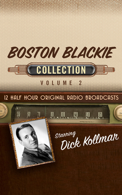 Boston Blackie, Collection 2 by Black Eye Entertainment