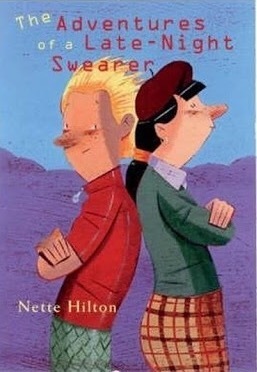 The Adventures of a Late-Night Swearer by Nette Hilton, Tom Jellett