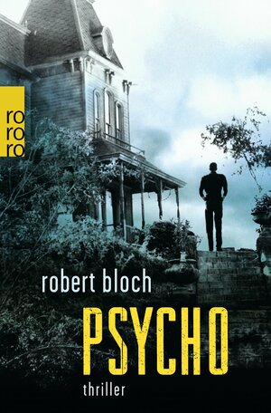 Psycho by Robert Bloch