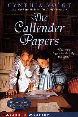 The Callender Papers by Cynthia Voigt