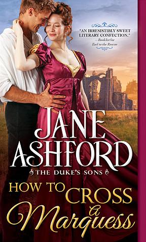 How to Cross a Marquess by Jane Ashford