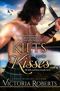 Kilts and Kisses by Victoria Roberts
