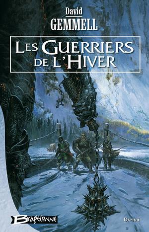 Les guerriers de l'hiver by David Gemmell