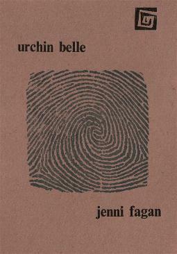 Urchin Belle by Jenni Fagan