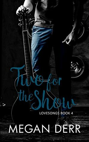 Two for the Show by Megan Derr