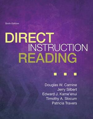 Direct Instruction Reading, Enhanced Pearson Etext with Loose Leaf Version -- Access Card Package [With Access Code] by Douglas Carnine, Edward Kame'enui, Jerry Silbert