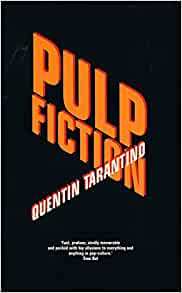 Pulp Fiction by Quentin Tarantino