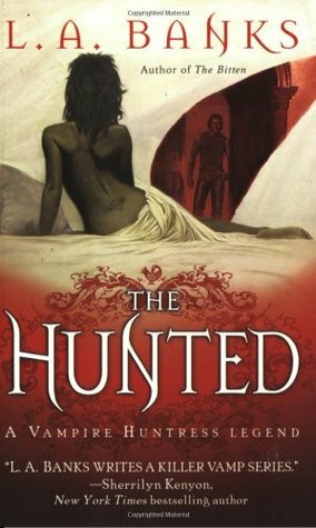 The Hunted by L.A. Banks