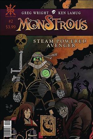 Monstrous: Steam-Powered Avenger by Gregory Wright