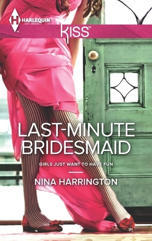 Last-Minute Bridesmaid by Nina Harrington