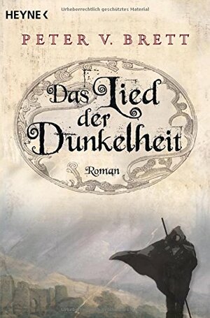 Das Lied der Dunkelheit by Peter V. Brett