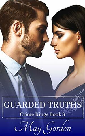 Guarded Truths by May Gordon