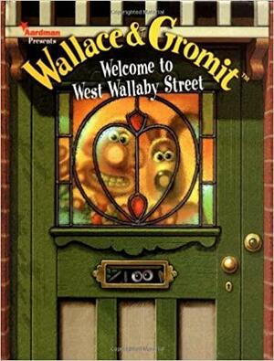 Welcome to West Wallaby Street by Aardman Animations
