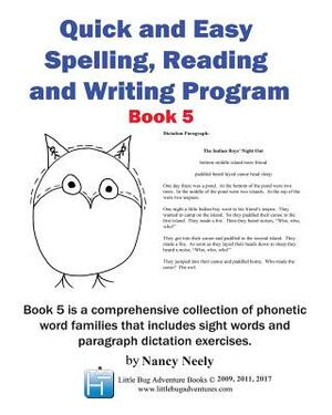 Quick and Easy Spelling, Reading and Writing Program Book 5 by Penny Hill