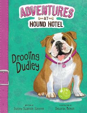 Drooling Dudley by Shelley Swanson Sateren