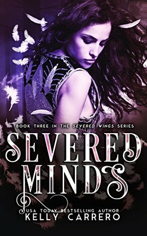 Severed Minds by Kelly Carrero