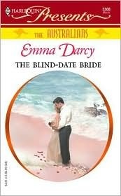 The Blind-Date Bride by Emma Darcy