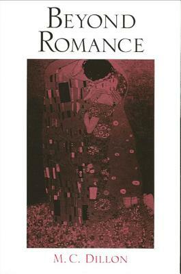 Beyond Romance by M. C. Dillon