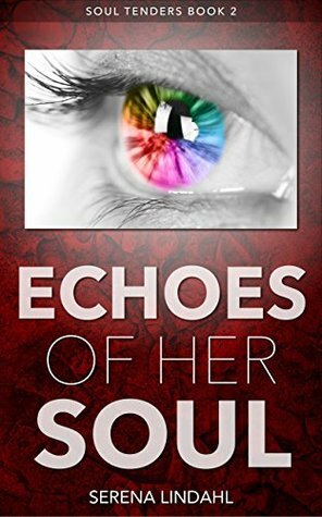 Echoes of Her Soul by Serena Lindahl