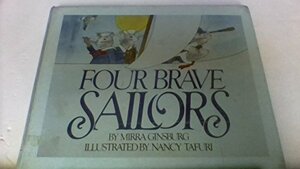 Four Brave Sailors by Mirra Ginsburg