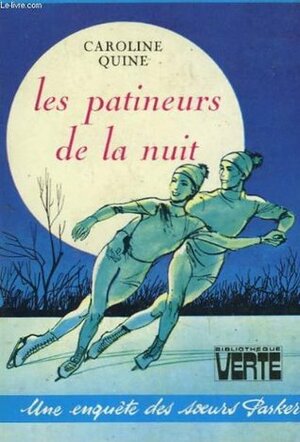 Les patineurs de la nuit by Carolyn Keene