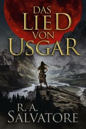 Das Lied von Usgar by R.A. Salvatore